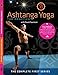 Ashtanga Yoga the Complete First Series