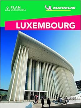 Amazon Fr Guide Vert Week Go Luxembourg Michelin Michelin Livres
