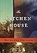 The Kitchen House: A Novel