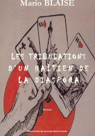 Les  tribulations d'un Haïtien de la diaspora