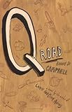 Q Road: A Novel