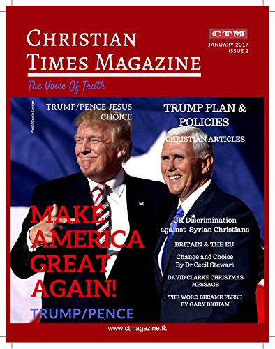 Christian Times Magazine 2nd Issue: The Voice Of Truth by Bierton Particular Baptists