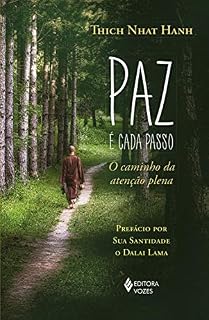 Livro Paz é cada passo: O caminho da atenção plena