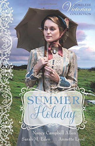 Summer Holiday (Timeless Victorian Collection)