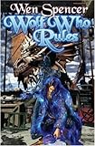 Wolf Who Rules (Elfhome, Book 2)