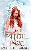 Fateful Magic (Star-Crossed series)