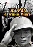 Beyond Barbed Wire/Go For Broke