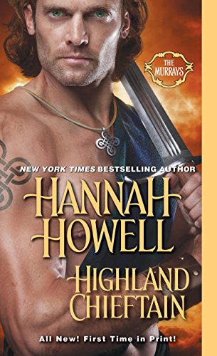 Highland Chieftain (The Murrays Book 21) by [Howell, Hannah]