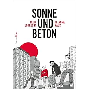 Sonne und Beton – Die Graphic Novel: Der Bestseller im Kino