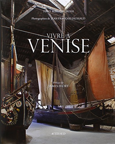 Vivre à Venise by Toto Bergamo Rossi