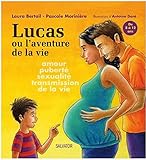 Lucas ou l'aventure de la vie by 