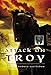 The Attack on Troy by Rodney Castleden