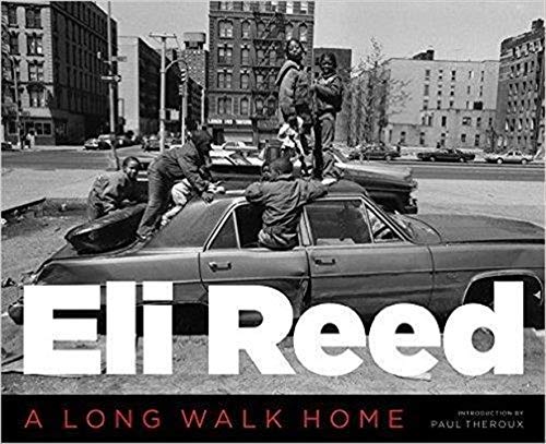 Eli Reed: A Long Walk Home
