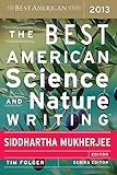 The Best American Science and Nature Writing 2013