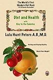 Diet & Health: with Key to the Calories by A.B.,, Lulu Hunt Peters, Lori Ann Tighe