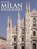 Milan: Highlights by