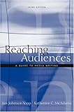Reaching Audiences : A Guide to Media Writing, Yopp, Jan Johnson and McAdams, Katherine C., 0205359221