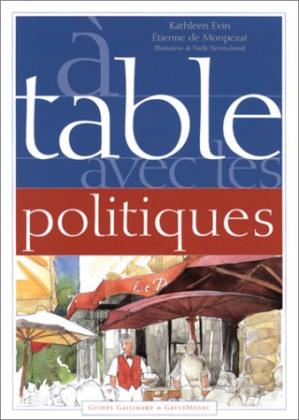 À table avec les politiques