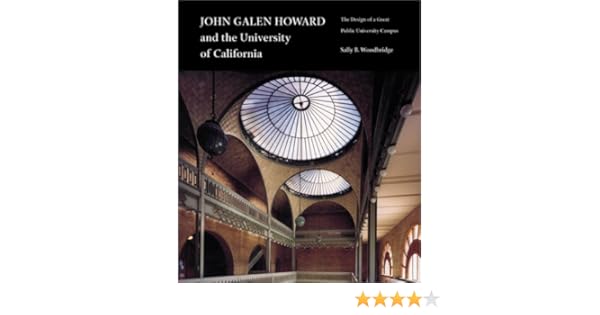 Amazoncom John Galen Howard And The University Of - 