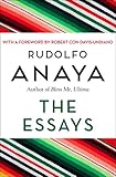 The Essays (Chicana and Chicano Visions of the Américas Series Book 7) by 