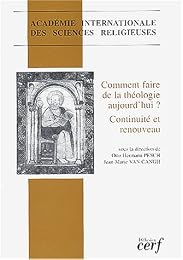 Comment faire de la théologie aujourd'hui ? continuité et renouveau
