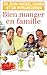 Bien manger en famille by 