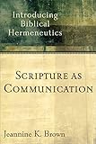 Scripture as Communication: Introducing Biblical