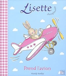 Lisette Choupinette prend l'avion