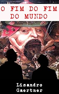 Livro O Fim do Fim do Mundo
