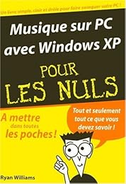 Musique sur PC avec Windows XP pour les nuls
