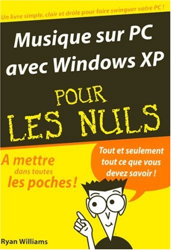 Musique sur PC avec Windows XP pour les nuls