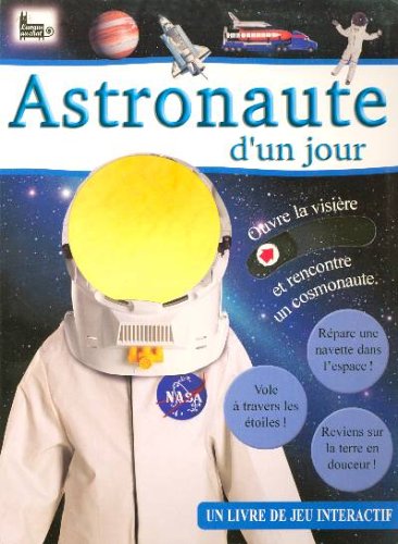 Astronaute d'un jour