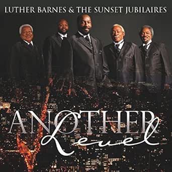 Another Level By Luther Barnes On Amazon Music Amazon Com