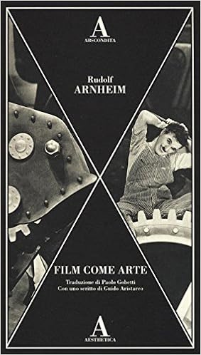 Rudolf Arnheim – Film come arte (2016)