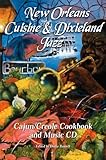 New Orleans Cuisine & Dixieland Jazz, A