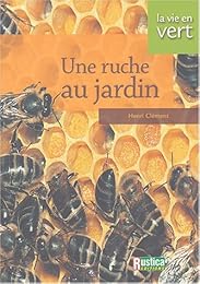 Une  ruche au jardin