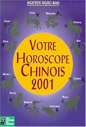 Votre horoscope chinois 2001