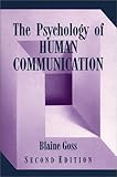The Psychology of Human Communication, Goss, Blaine, 0881338273