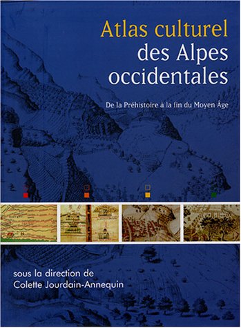 Atlas culturel des Alpes occidentales