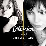 Intrusion: A Novel