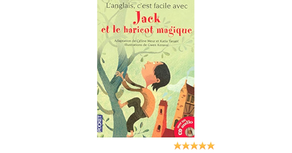 L Anglais C Est Facile Avec Jack Et Le Haricot Magique 1cd Filme Meur Celine Tanant Katia Keraval Gwen Amazon Com Books