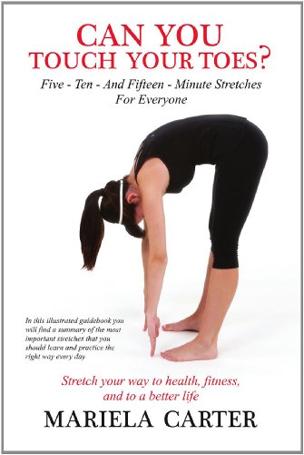 CAN YOU TOUCH YOUR TOES?
