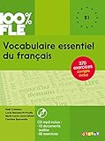 100% FLE : Vocabulaire essentiel du francais niv. B1 - Livre + CD (French Edition) by