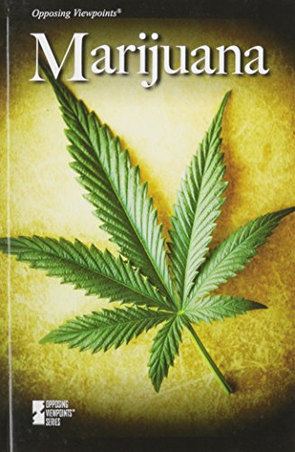 Marijuana (Opposing Viewpoints)
