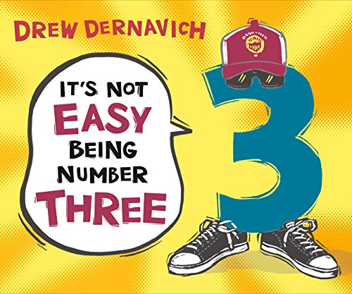It's Not Easy Being Number Three by [Dernavich, Drew]