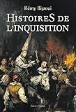 Histoires de l'Inquisition by Rémy Bijaoui