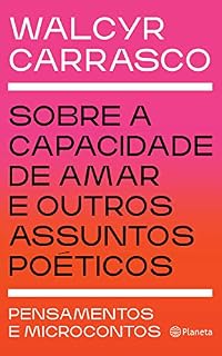 Livro Sobre a capacidade de amar e outros assuntos poéticos
