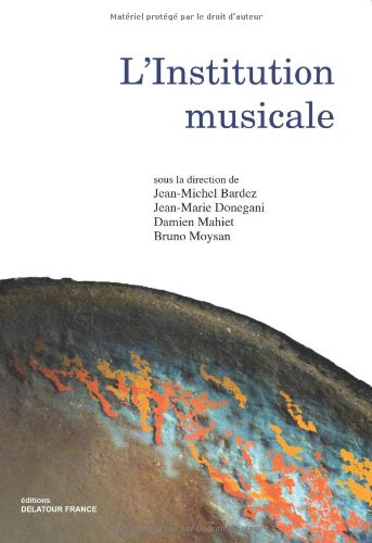 L' institution musicale