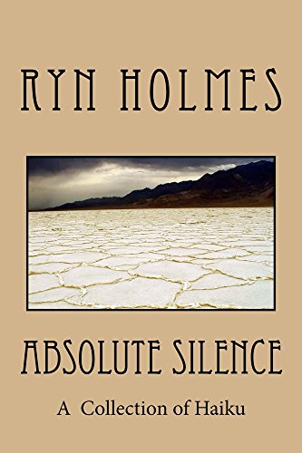 Absolute Silence by Ryn Holmes
