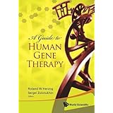 GUIDE TO HUMAN GENE THERAPY, A
